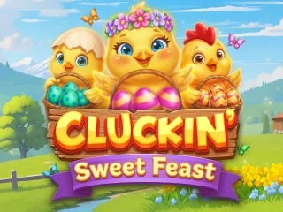 Cluckin' Sweet Feast